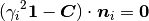 ({{\gamma}_i}^2 \bm{1} - \bm{C}) \cdot \bm{n}_i = \bm{0}